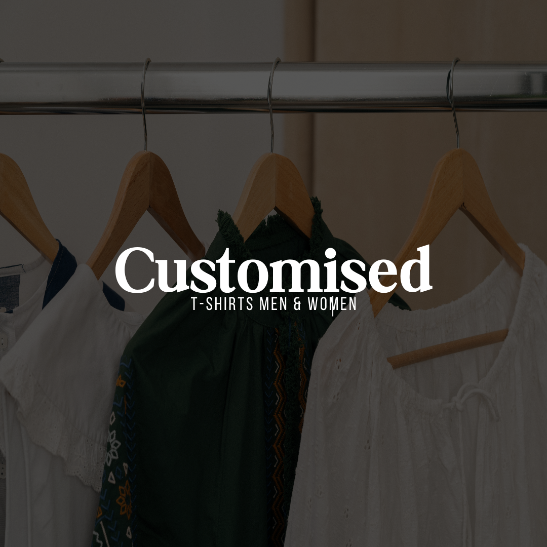 Clothing rack displaying a variety of customized t-shirts for men and women, with bold text overlay reading "Customised T-Shirts Men & Women"