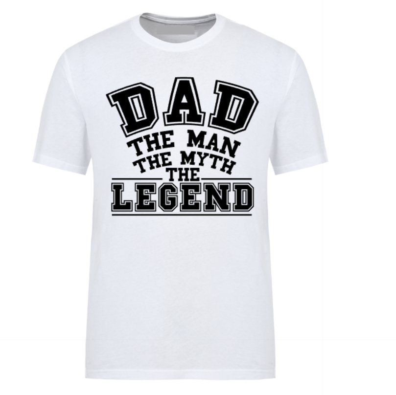 White t-shirt with bold white text reading “DAD – THE MAN – THE MYTH – THE LEGEND,” perfect for Father’s Day or celebrating your legendary dad