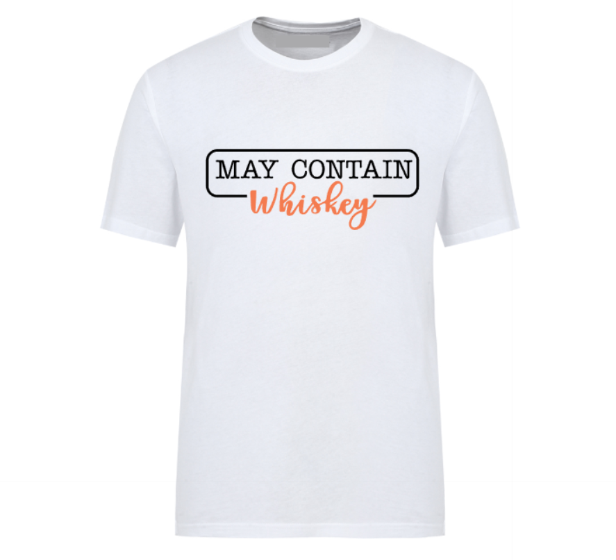 White unisex t-shirt with bold text that says “May Contain Whiskey” in black and orange – perfect for whiskey lovers, parties, and weekend vibes.