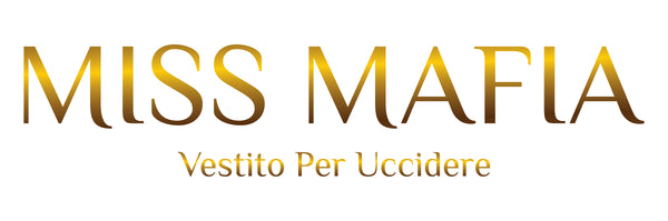 Miss Mafia logo in gold gradient text with tagline “Vestito Per Uccidere” beneath – Italian for “Dressed to Kill.”