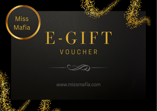 Black e-gift voucher with gold text and Miss Mafia branding on a dark background.  Explore more at www.missmafia.com