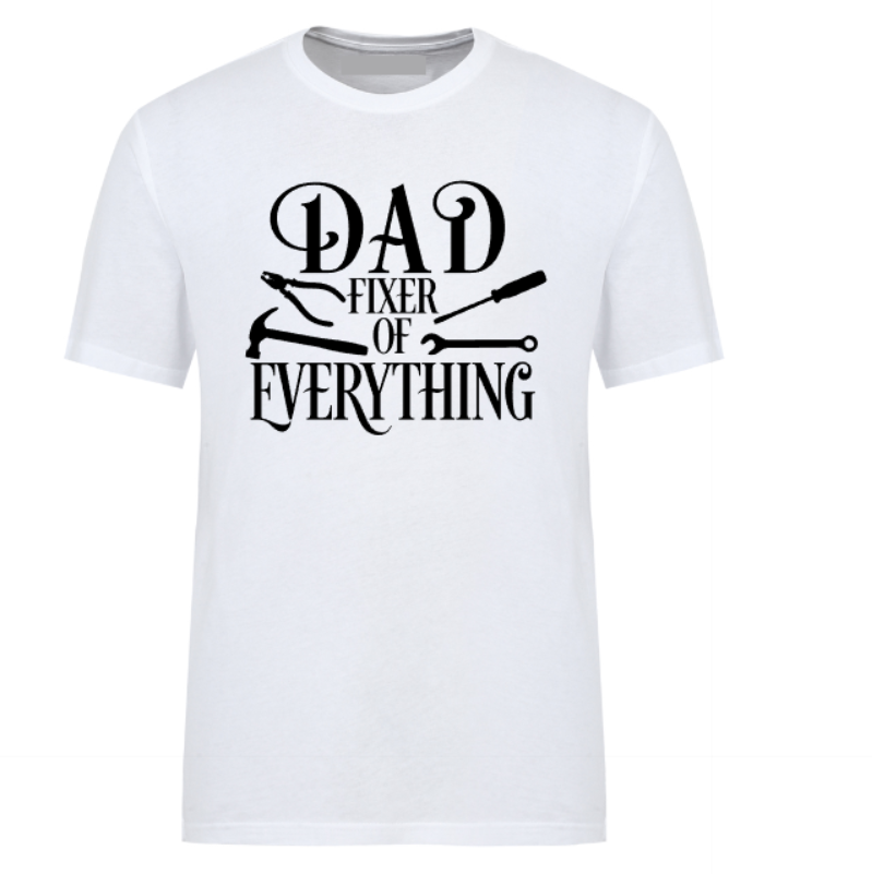 White t-shirt with bold white text that reads “Dad – Fixer of Everything” featuring tool-themed icons. Great shirt for Father’s Day or the family handyman.