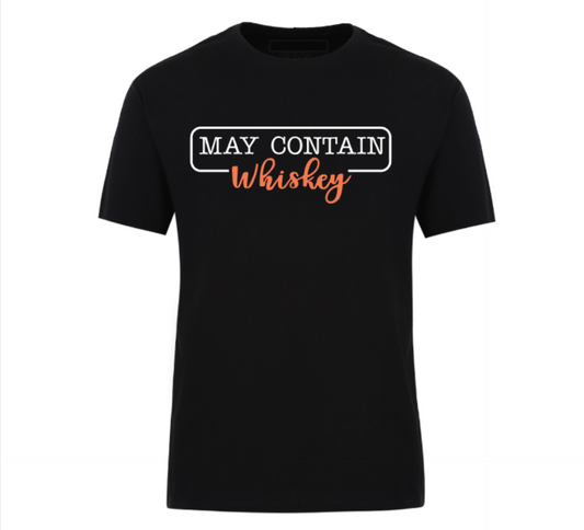 Black unisex t-shirt with bold text that says “May Contain Whiskey” in black and orange – perfect for whiskey lovers, parties, and weekend vibes.